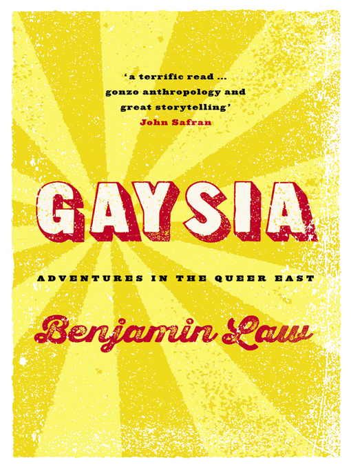 Title details for Gaysia by Benjamin Law - Wait list